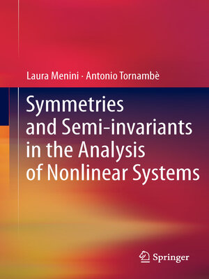 cover image of Symmetries and Semi-invariants in the Analysis of Nonlinear Systems